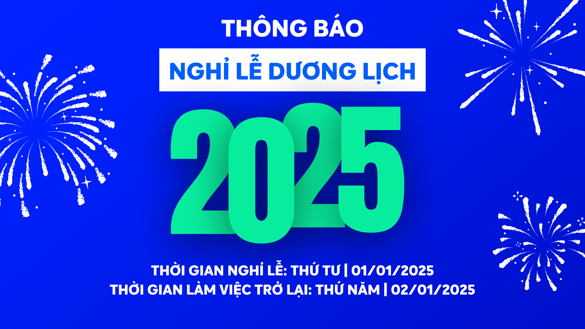Thông Báo Lịch Nghỉ Lễ Tết Dương Lịch 2025